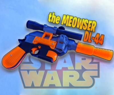 The Meowser DL-44 Star War...